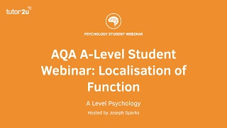 Revision Webinar Biopsychology – Localisation of Function [upl. by Bandeen562]