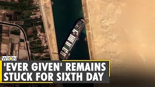 Suez Canal Crisis Ever Given remains stuck for sixth day [upl. by Gaiser]