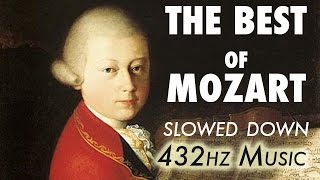 The Best Of Mozart  Slowed Down  432Hz  45 Hours [upl. by Deanna104]