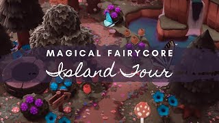 MAGICAL FAIRYCORE ISLAND TOUR  Animal Crossing New Horizons [upl. by Far]