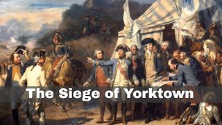 28th September 1781 The Siege of Yorktown begins in the American Revolutionary War [upl. by Noied737]