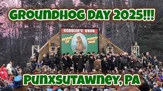 GROUNDHOG DAY 2025  PUNXSUTAWNEY PA [upl. by Aneehsal]