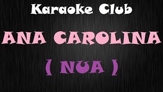 ANA CAROLINA  NUA  KARAOKE [upl. by Ttirrej]