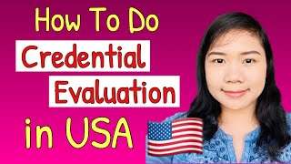 How to do CREDENTIAL EVALUATION in USA  Process amp Requirements  Alissa Lifestyle Vlog [upl. by Aciret]