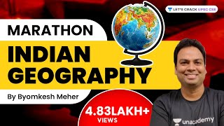 Indian Geography  Marathon Session  UPSC CSE 202223  Byomkesh Meher [upl. by Halland734]