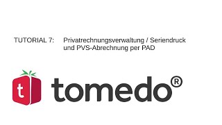 Praxissoftware tomedo Tutorial 7 Privatrechnungsverwaltung  Seriendruck und PVSAbrechnung per PAD [upl. by Favata]