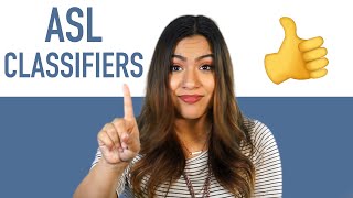 Learn ASL Classifiers for Beginners [upl. by Cheria]