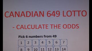 How to Calculate the Odds of Winning Canadian 649 Lotto  Step by Step Instructions  Tutorial [upl. by Hills]