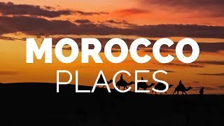 10 Best Places to Visit in Morocco  Travel Video [upl. by Demmahum]