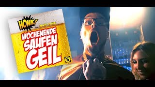 Honk feat Andy Luxx  Wochenende Saufen Geil OFFICIAL VIDEO [upl. by Villiers442]