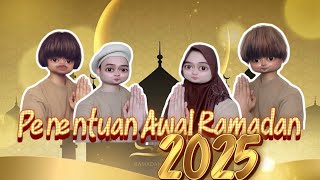 Comedy PENENTUAN AWAL RAMADAN 2025 😄 [upl. by Charlean]