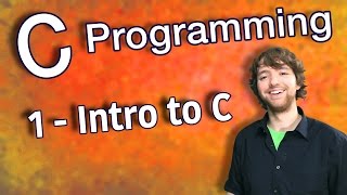 C Programming Tutorial 1  Intro to C [upl. by Leena]