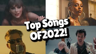 Top Songs of 2022 [upl. by Bryn]