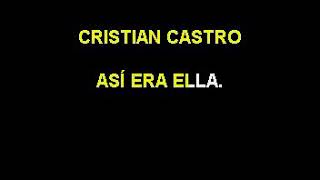 Así era ella  Karaoke Cristian Castro [upl. by Crichton241]