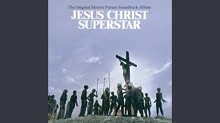 Overture Jesus Christ SuperstarSoundtrack From quotJesus Christ Superstarquot Soundtrack [upl. by Oremar939]