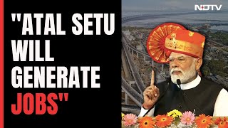 New Sea Link Atal Setu Will Provide Jobs PM Modi [upl. by Dwight]