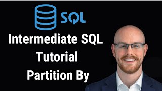 Intermediate SQL Tutorial  Partition By [upl. by Cesya853]