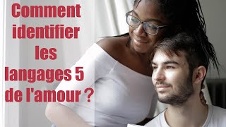 Comment identifier les 5 langages de lamour [upl. by Elkin]