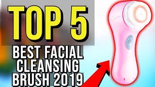 ✅ TOP 5 Best Facial Cleansing Brush 2019 [upl. by Preston]