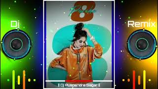 8 Parche Dj Remix Song  Baani Sandhu  Gur Sidhu  Gurneet Dosanjh  New Punjabi Song [upl. by Onairda821]