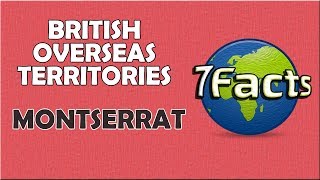 7 Facts about Montserrat [upl. by Zoe]