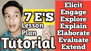 7 Es Lesson Plan Tutorial With Differentiated Instruction [upl. by Chamberlain]