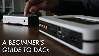 A beginners guide to DACs [upl. by Ennaeel]