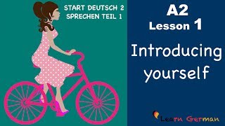 Learn German A2  Introducing yourself  sich vorstellen  German for beginners  A2  Lesson 1 [upl. by Rosina709]