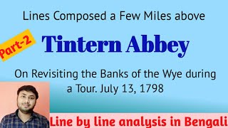 Tintern Abbey  by William Wordsworth Part2 Line by line analysis  summary WBSLST Lines 51112 [upl. by Llien674]