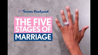 5 Stages of Marriage Understanding The Stage You Are In [upl. by Goldsmith]