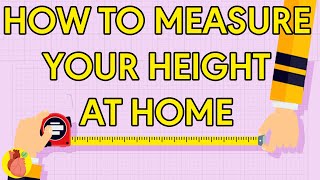 How to Accurately Measure Your Height At Home [upl. by Argile]