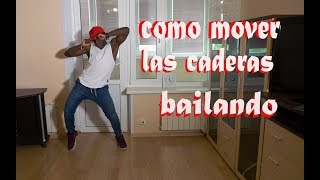 Como MOVER las CADERAS facil bailando REGGAETON  Yopi Quintero [upl. by Jarrett]