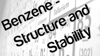 Benzene  Structure and stability [upl. by Ettelloc]