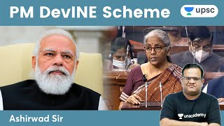 PM DevINE Scheme With Ashirwad Sir  UPSC CSE [upl. by Jacob]