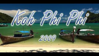 Koh Phi Phi Maya Bay Thailand 2009 Krabi หมู่เกาะพีพี กระบี่ [upl. by Lemmuela336]