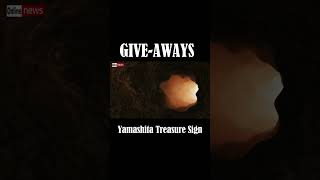 GIVEAWAYS YAMASHITA TREASURE [upl. by Nochur462]