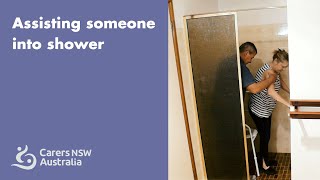 Assisting someone into shower Carers NSW [upl. by Idnahr258]