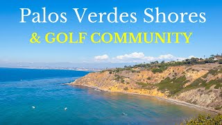 PALOS VERDES Shores amp GOLF COMMUNITY for 55 PLUS [upl. by Kort]