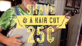 Shave and a Haircut Two Bits  A Fun Song Ending for Bluegrass Banjo [upl. by Kassaraba]