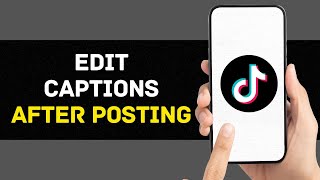 How To Edit TikTok Caption After Posting 2024 [upl. by Robinson]