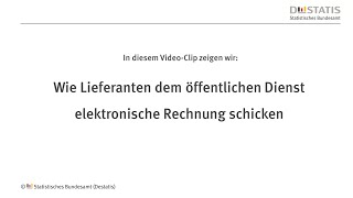 XRechnung Wie Lieferanten dem öffentlichem Dienst elektronische Rechnungen schicken [upl. by Britney627]