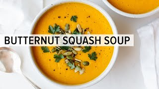 BUTTERNUT SQUASH SOUP  how to make roasted butternut squash soup [upl. by Anahsar]