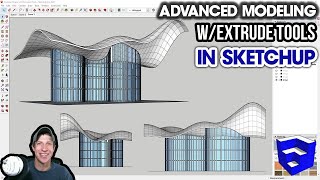 Advanced Modeling WITH EXTRUDE TOOLS in SketchUp [upl. by Nyloc]