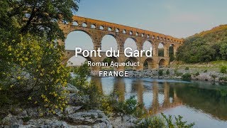 Pont du Gard France  World Heritage Journeys [upl. by Taryn]