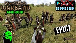 Android Port Mount amp Blade Warband 2021 [upl. by Ecinhoj]