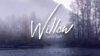 Taylor Swift  Willow Lyrics [upl. by Ardnahcal]