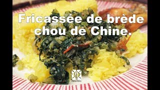 Fricassée bréde chou de Chine LA RECETTE [upl. by Snook]