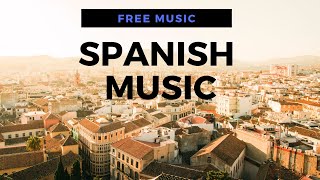 FREE Spanish Music No Copyright [upl. by Eibrad623]