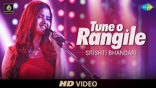 Tune O Rangile  Srishti Bhandari  Cover Version  Old Is Gold  HD Video [upl. by Schaper]