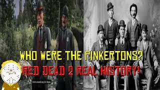 Red Dead Redemption 2 Real History Who Were The Pinkertons  Spoilers [upl. by Mallon98]